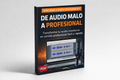 Editá Audio Como Pro (Desde Cero)